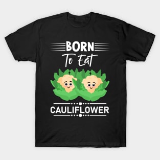 Funny Cauliflower T-Shirt